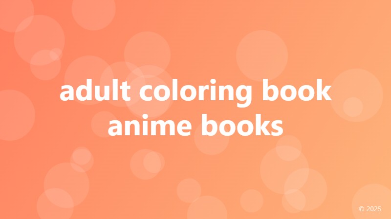 adult coloring book anime books