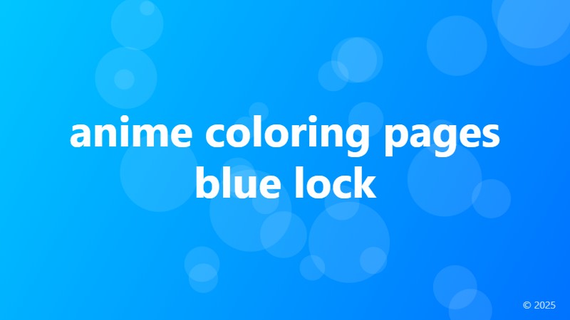 anime coloring pages blue lock