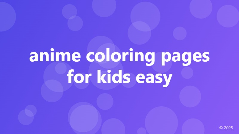 anime coloring pages for kids easy