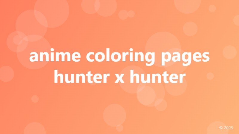 anime coloring pages hunter x hunter
