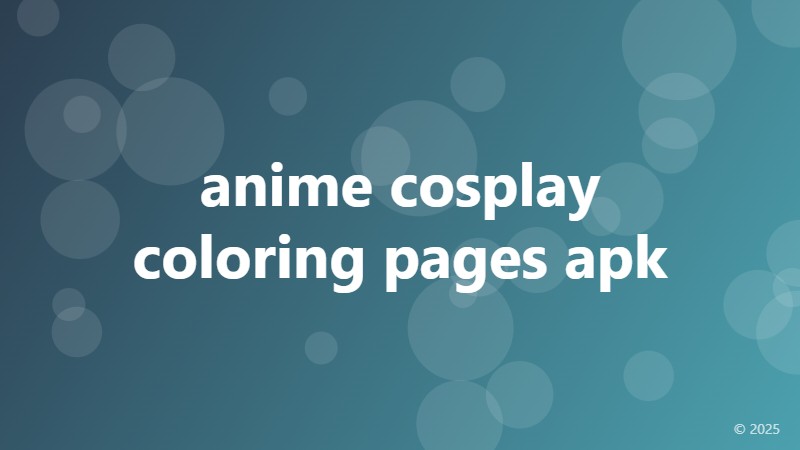 anime cosplay coloring pages apk