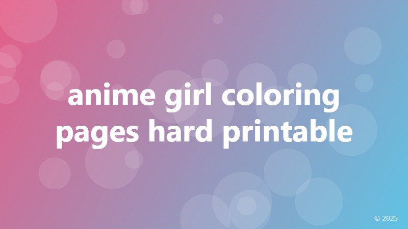 anime girl coloring pages hard printable