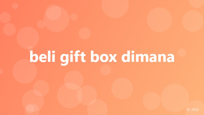 beli gift box dimana