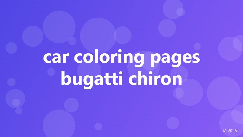 car coloring pages bugatti chiron