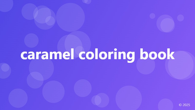 caramel coloring book