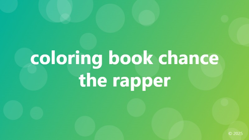 coloring book chance the rapper