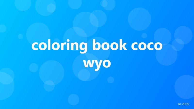 coloring book coco wyo