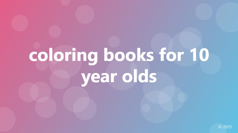 coloring books for 10 year olds