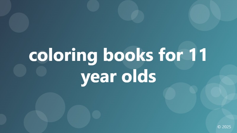 coloring books for 11 year olds