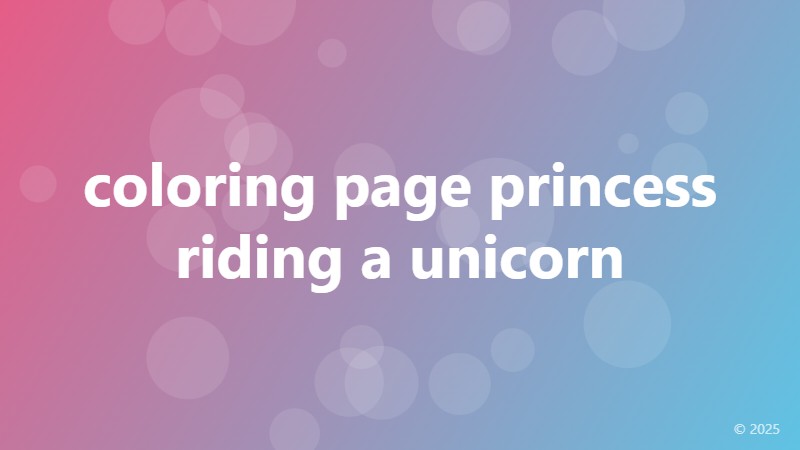 coloring page princess riding a unicorn