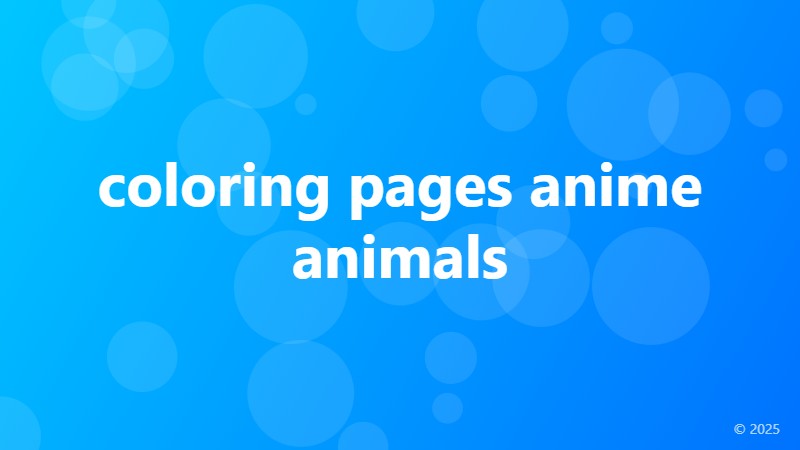 coloring pages anime animals