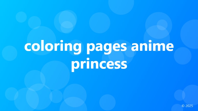coloring pages anime princess