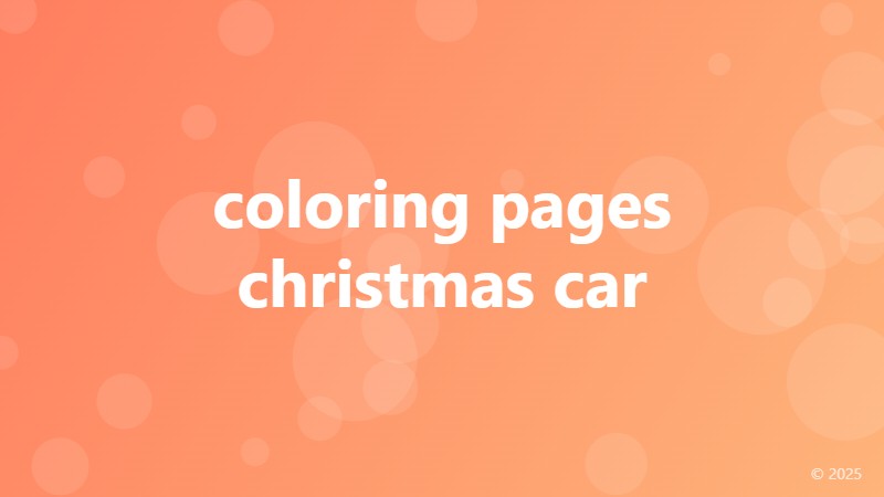 coloring pages christmas car