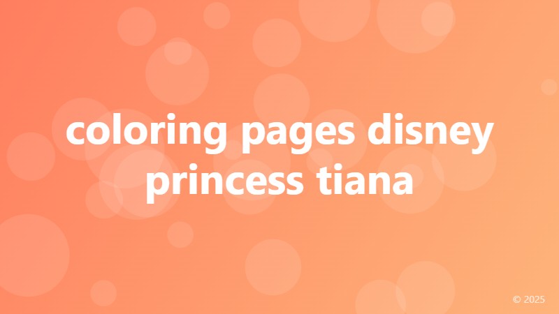 coloring pages disney princess tiana