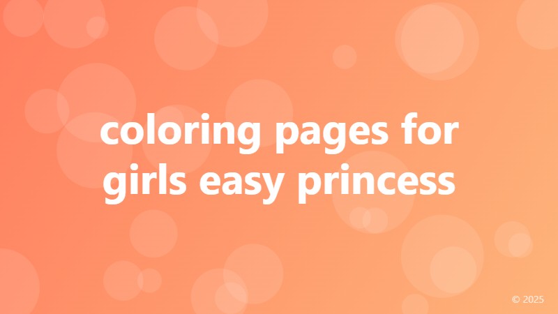 coloring pages for girls easy princess