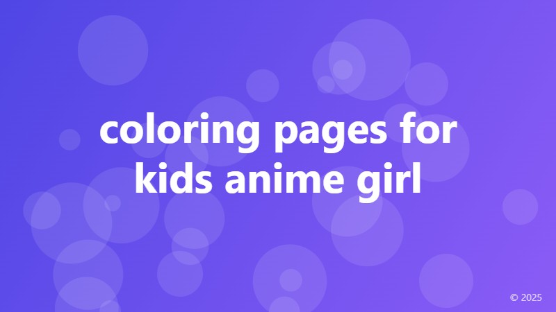 coloring pages for kids anime girl