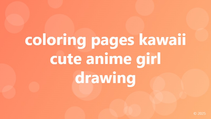 coloring pages kawaii cute anime girl drawing