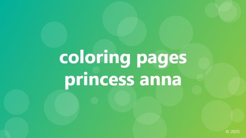 coloring pages princess anna