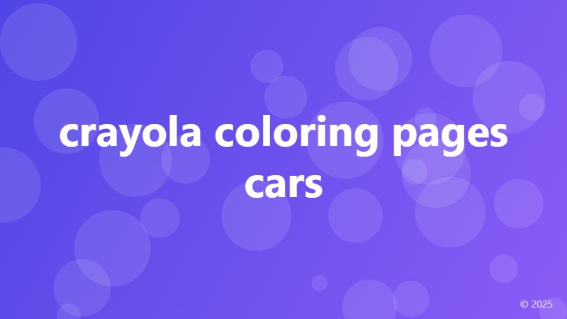 crayola coloring pages cars