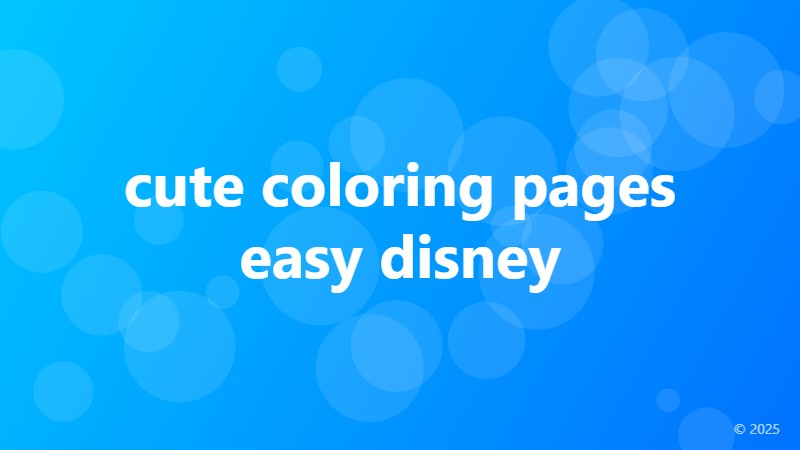 cute coloring pages easy disney