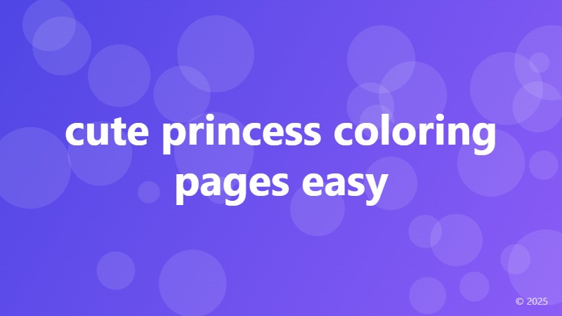 cute princess coloring pages easy