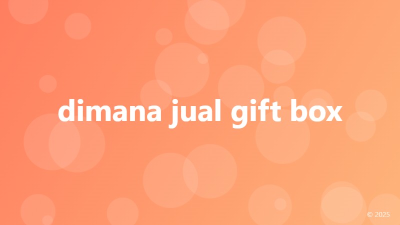 dimana jual gift box