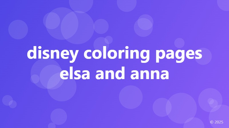 disney coloring pages elsa and anna