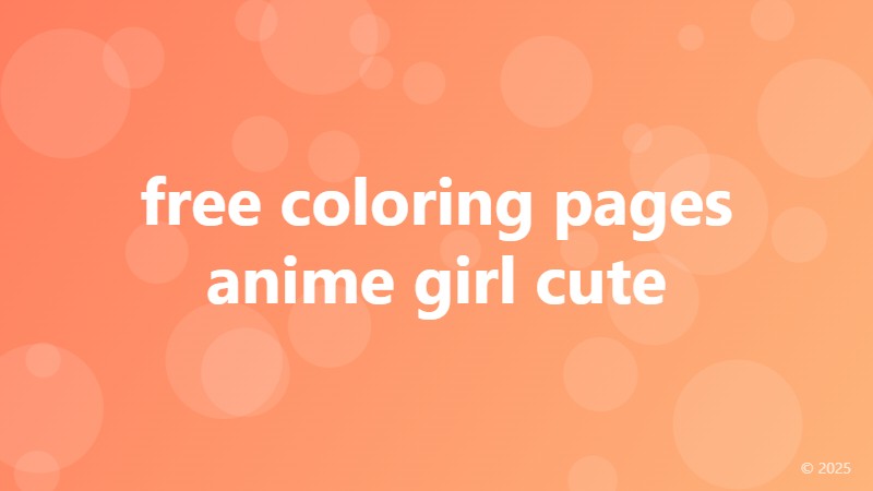free coloring pages anime girl cute