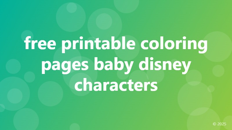 free printable coloring pages baby disney characters