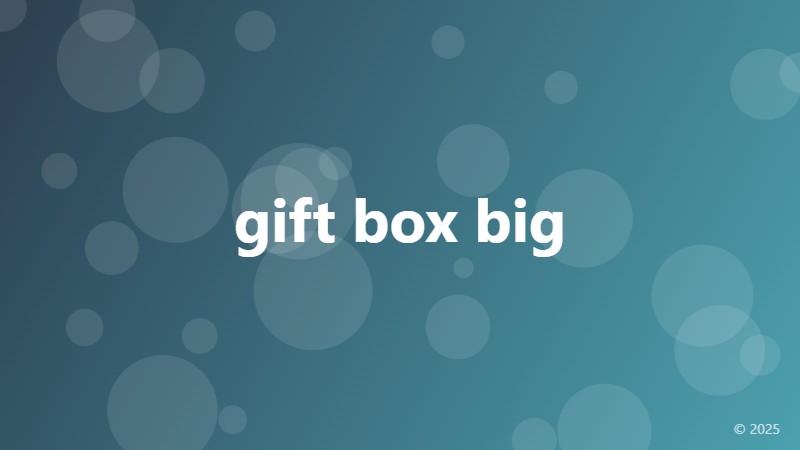 gift box big