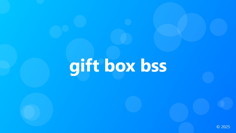 gift box bss