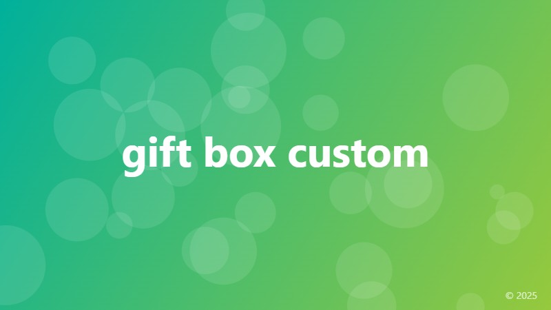 gift box custom