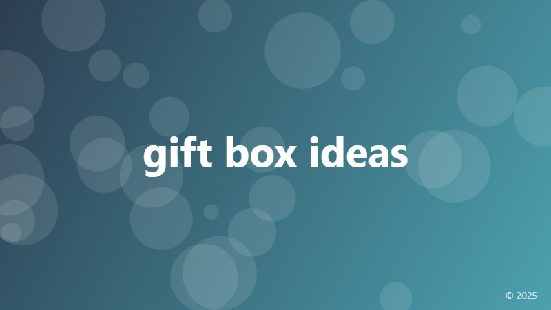 gift box ideas