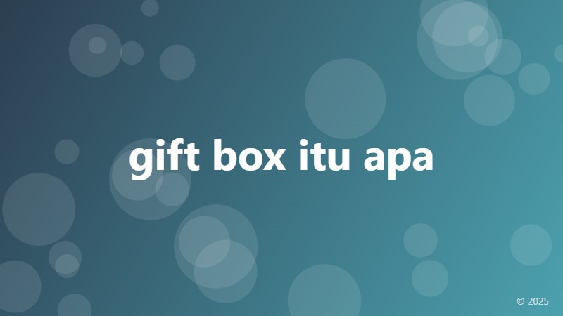 gift box itu apa