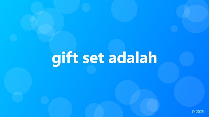 gift set adalah
