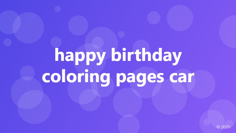 happy birthday coloring pages car