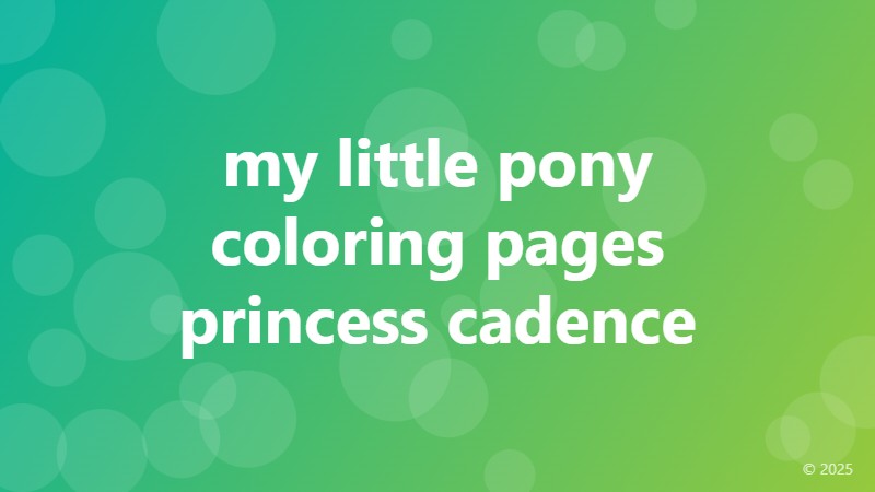 my little pony coloring pages princess cadence