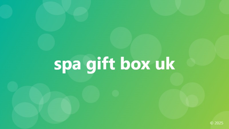 spa gift box uk